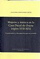 Mujeres y Música en la Casa Ducal de Osuna (siglos XVII-XIX). Coordenadas y documentos para un estud