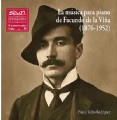 La música para piano de Facundo de la Viña (1876-1952)