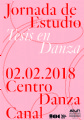 «TESIS EN DANZA». PRIMERA JORNADA DE ESTUDIO DE LA COMISIÓN DE DANZA DE LA SEDEM