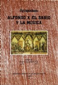 SYMPOSIUM ALFONSO X EL SABIO Y LA MÚSICA