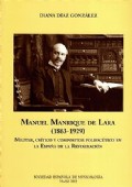 MANUEL MANRIQUE DE LARA (1863-1929). MILITAR, CRÍTICO Y COMPOSITOR POLIFACÉTICO EN LA ESPAÑA DE LA RESTAURACIÓN