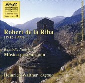 Robert de la Riba (1912-1999). Rapsòdia Nadalenca. Música para órgano