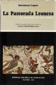 LA PASTORADA LEONESA: UNA SUPERVIVENCIA DEL TEATRO MEDIEVAL