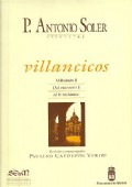 VILLANCICOS DEL PADRE ANTONIO SOLER (1729-1783). Vol. I: Villancicos, 1-6