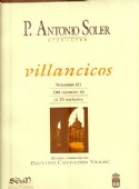 VILLANCICOS DEL PADRE ANTONIO SOLER (1729-1783). Vol. III: Villancicos, 16-25