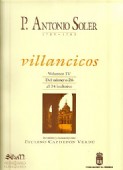 VILLANCICOS DEL PADRE ANTONIO SOLER (1729-1783). Vol. IV: Villancicos, 26-34