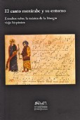 EL CANTO MOZÁRABE Y SU ENTORNO. ESTUDIOS SOBRE LA MÚSICA DE LA LITURGIA VIEJO HISPÁNICA