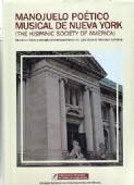 MANOJUELO POÉTICO MUSICAL DE NUEVA YORK. (The Hispanic Society of America)