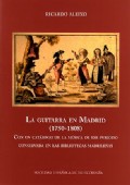 LA GUITARRA EN MADRID. (1750-1808)